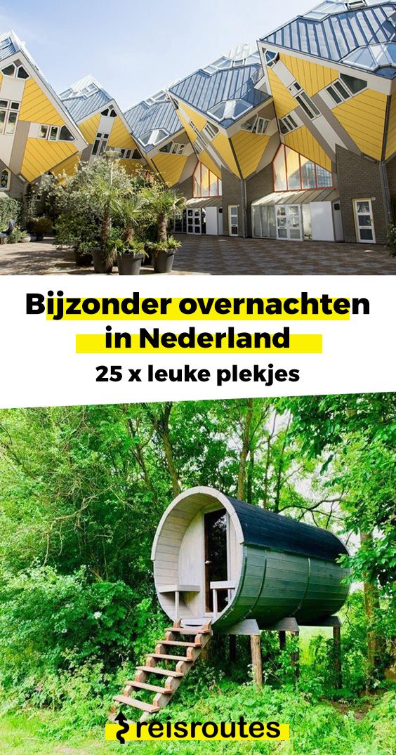 Pinterest 30x Bijzonder overnachten in Nederland? (update 2024)