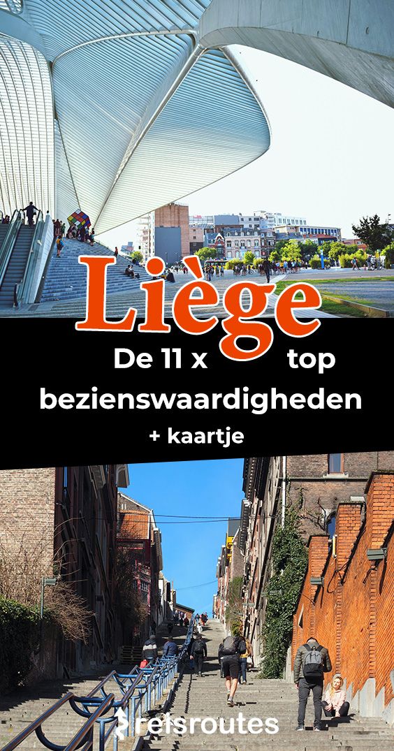 Pinterest 23 x top bezienswaardigheden Luik: wat te zien & doen in Luik bij je bezoek?