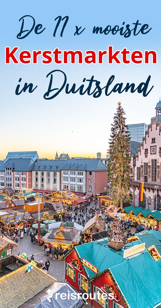 Pinterest Dé 11 x mooiste kerstmarkten in Duitsland 2022 + datums & openingsuren
