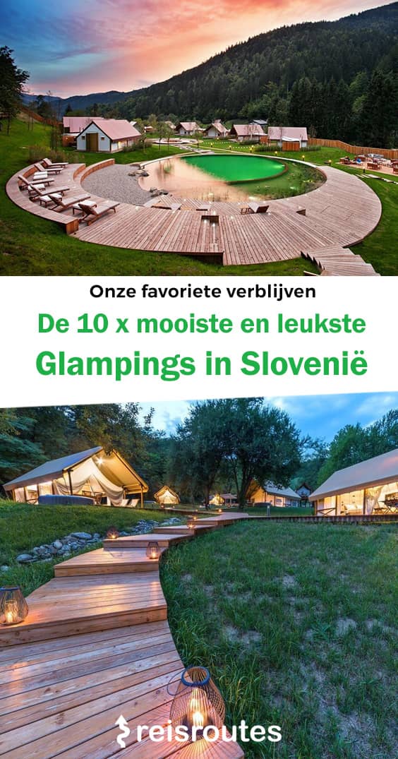 Pinterest Glamping in Slovenië 2023? Ontdek dė 10 x mooiste glampings Slovenië