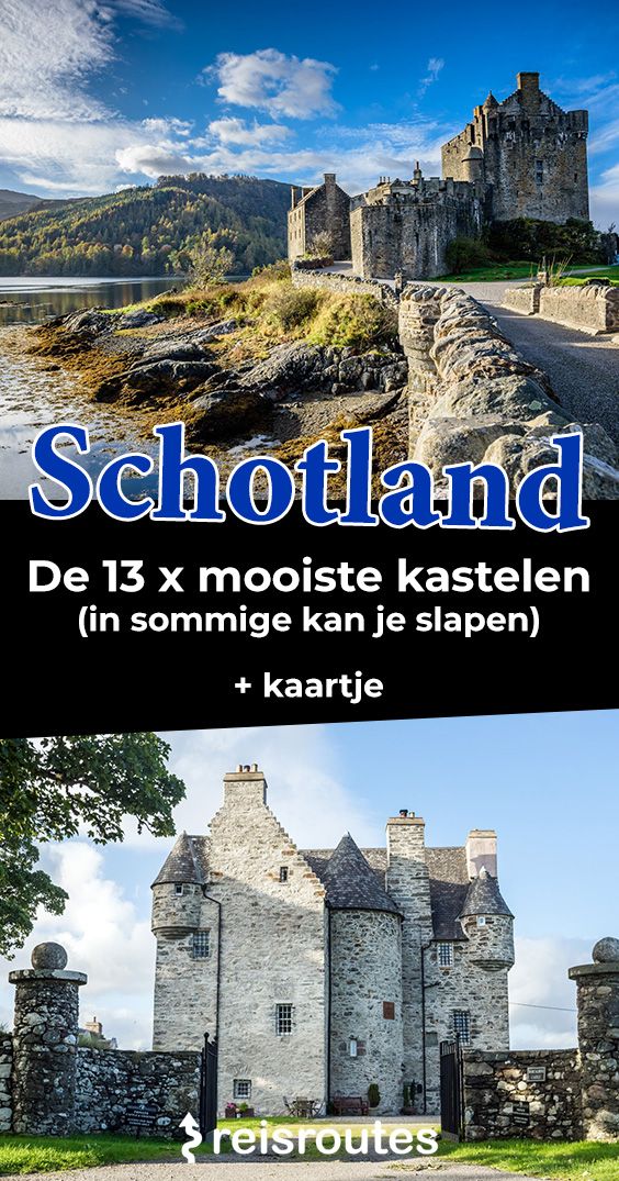 Pinterest Dé 13 x mooiste kastelen van Schotland: Complete lijst + kaartje