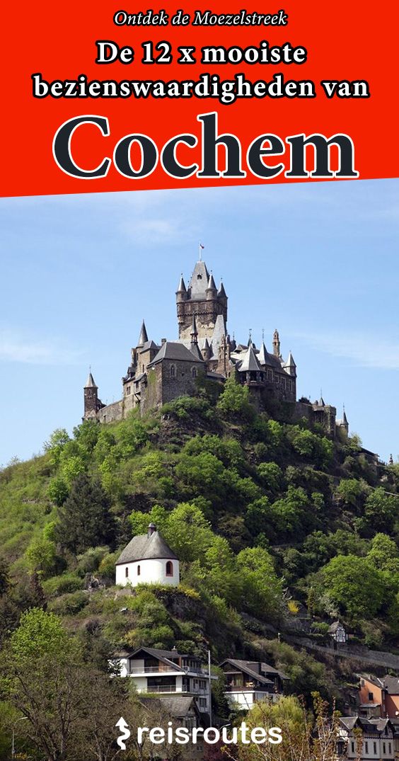 Pinterest 12 x mooiste bezienswaardigheden in Cochem bezoeken: wat zeker zien en doen?