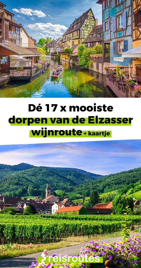 Pinterest Dé 17 x mooiste dorpen van de Elzas wijnroute: tips + waar overnachten?