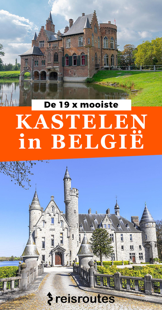 Pinterest Dé 21 x mooiste kastelen van België: Foto's + kaartje 