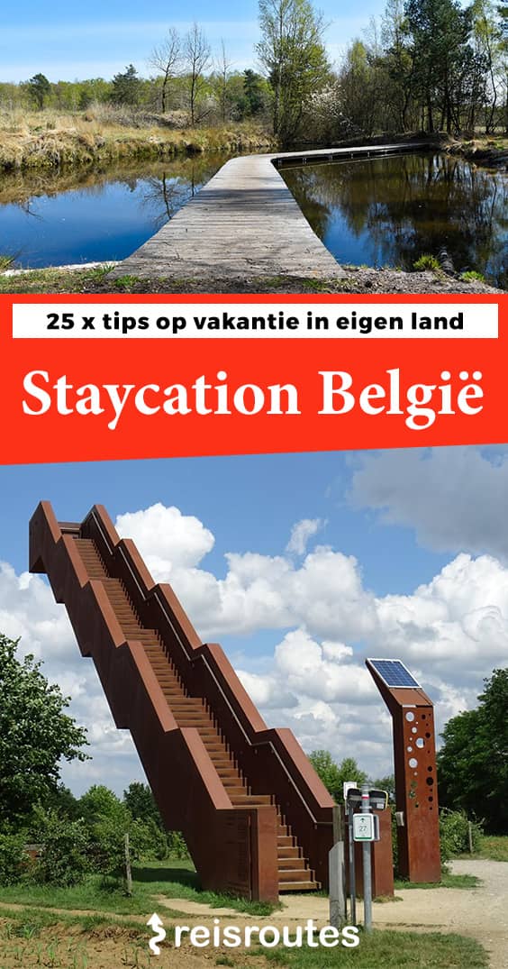 Pinterest Staycation in België: 25 x tips op vakantie in eigen land