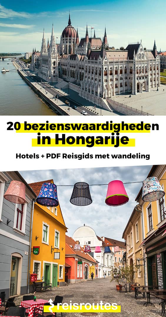 Pinterest Dé 20 mooiste bezienswaardigheden in Hongarije: Wat zeker zien en doen + kaartje