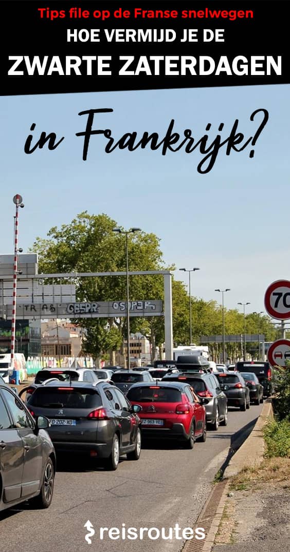 Pinterest Verkeersdrukte en zwarte zaterdagen in Frankrijk 2023: wat moet je weten? Alle info + tips