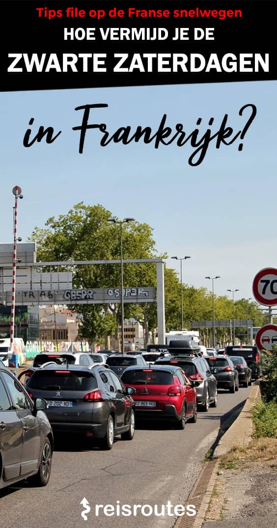 Pinterest Verkeersdrukte en zwarte zaterdagen in Frankrijk 2023: wat moet je weten? Alle info + tips