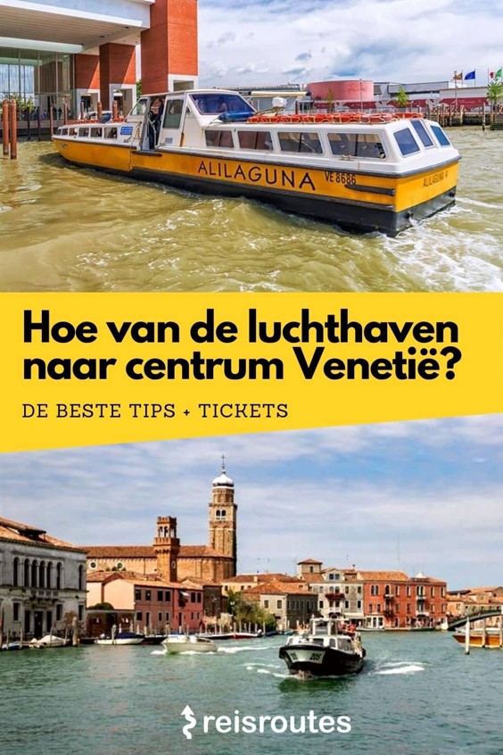 Pinterest Hoe van luchthaven Venetië naar het stadscentrum? Alle info, tips + tickets