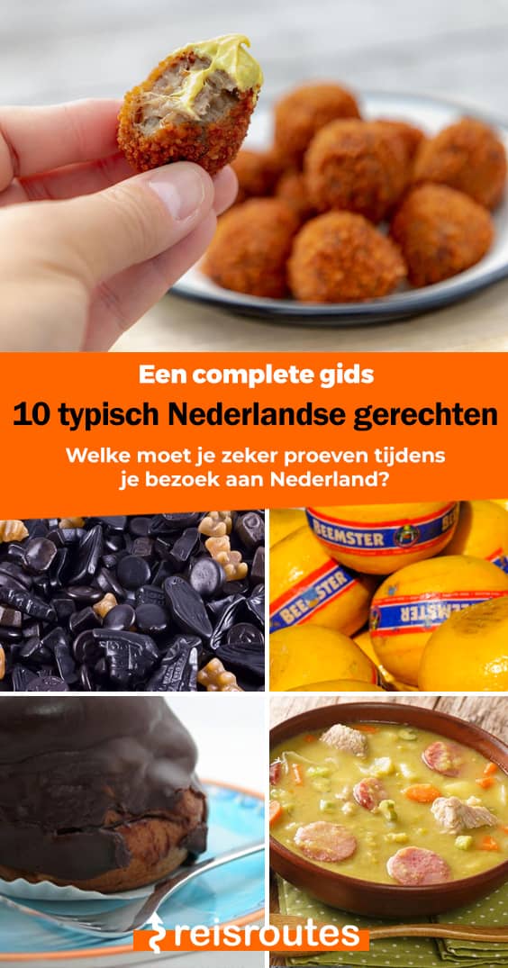 Pinterest 11 typisch Nederlandse gerechten: welke moet je zeker proeven tijdens je vakantie? + foto's
