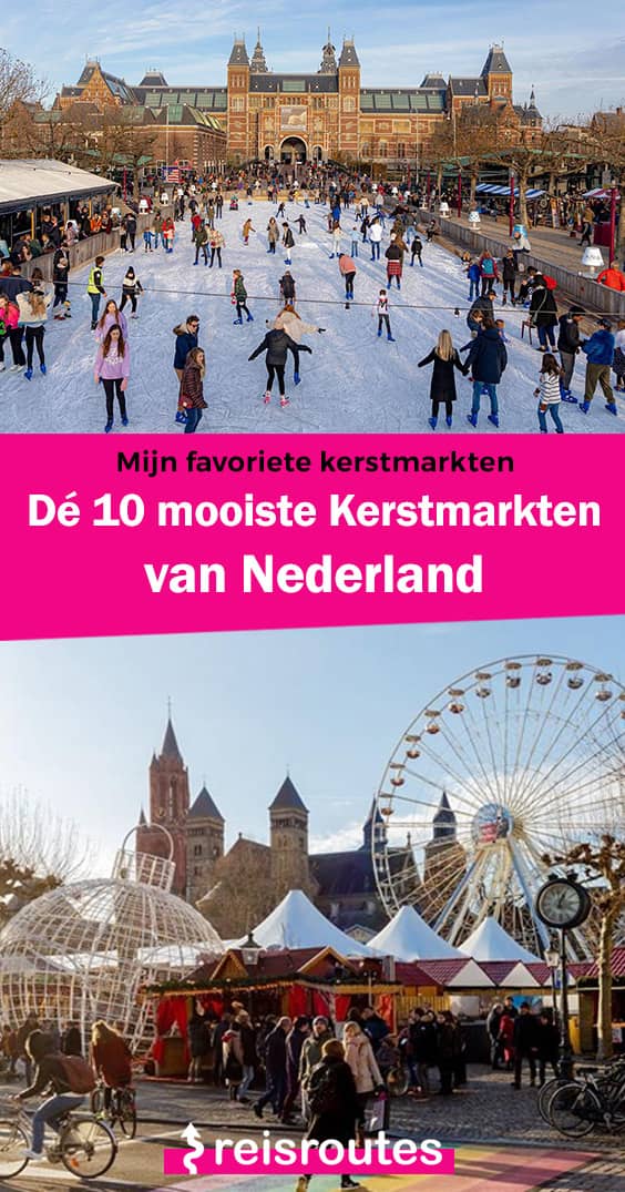 Pinterest Dé 11 x mooiste kerstmarkten in Nederland 2023 + datums & openingsuren