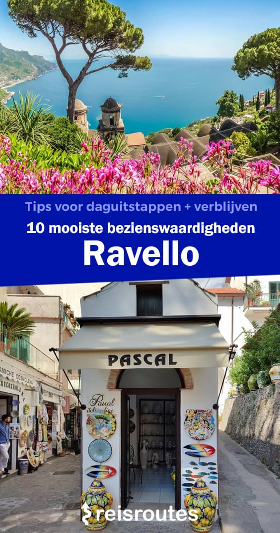 Pinterest Dé 10 x bezienswaardigheden in Ravello: wat te zien en doen + waar overnachten?