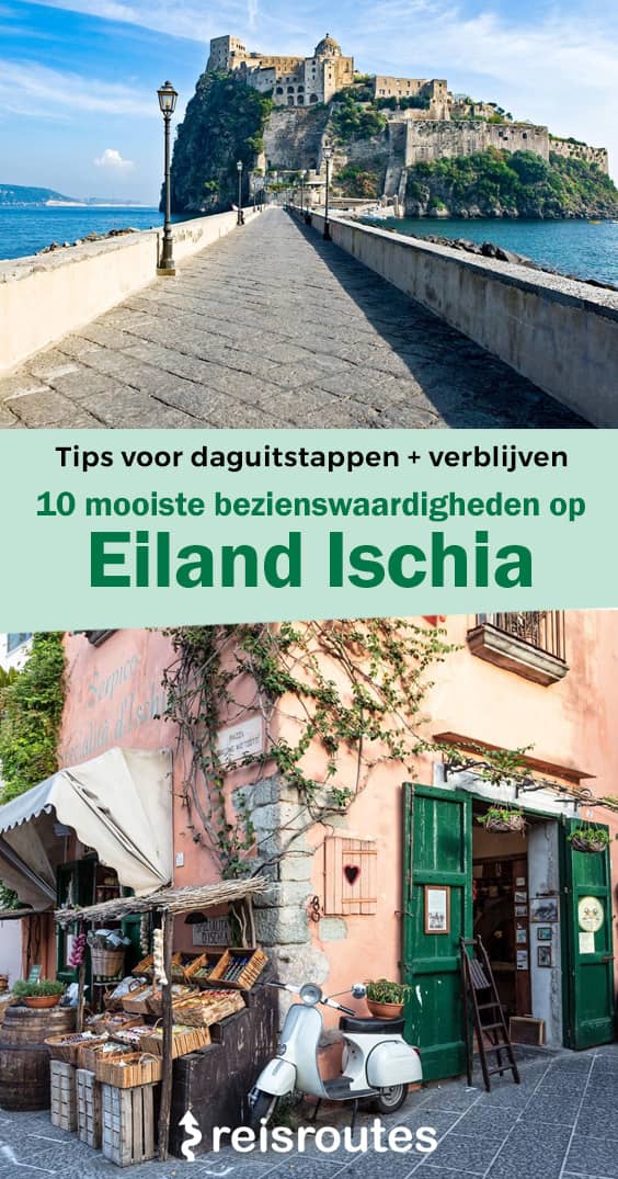 Pinterest Het Eiland Ischia bezoeken? 10 x bezienswaardigheden + waar overnachten?