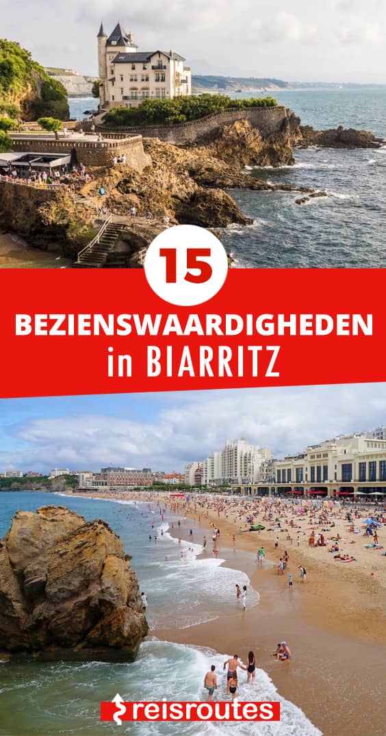 Pinterest 15 x mooiste bezienswaardigheden in Biarritz: wat zien en doen tijdens je verblijf?