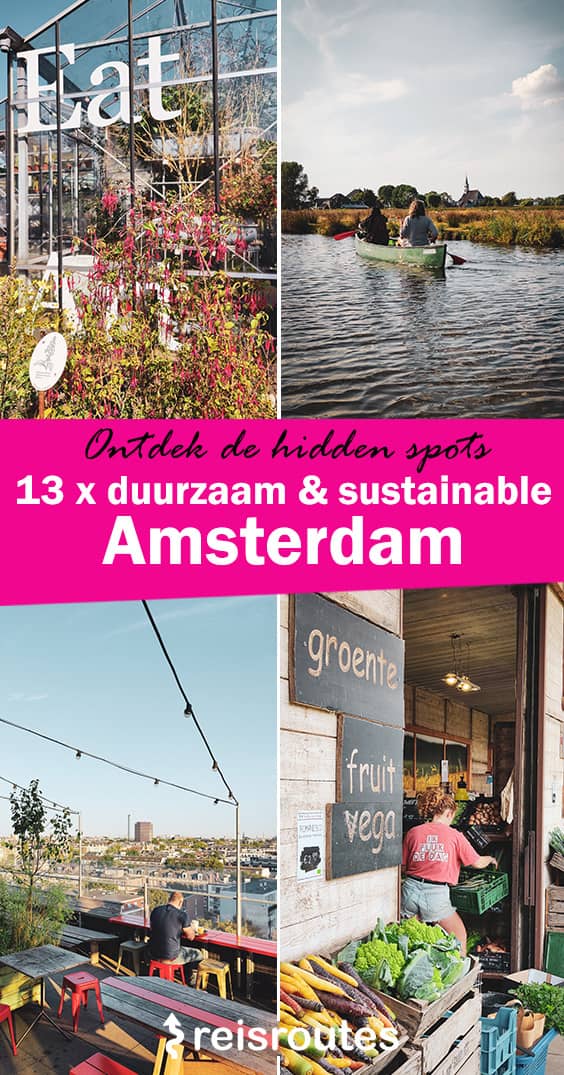 Pinterest 15 x duurzaam Amsterdam: Alternatief en sustainable bezoek aan de stad