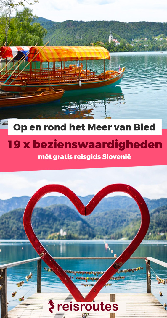 Pinterest Het Meer van Bled bezoeken? 19 x bezienswaardigheden, wat te doen + tips