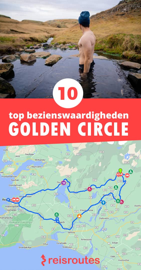Pinterest 10 x bezienswaardigheden langs de Golden Circle in IJsland + kaartje