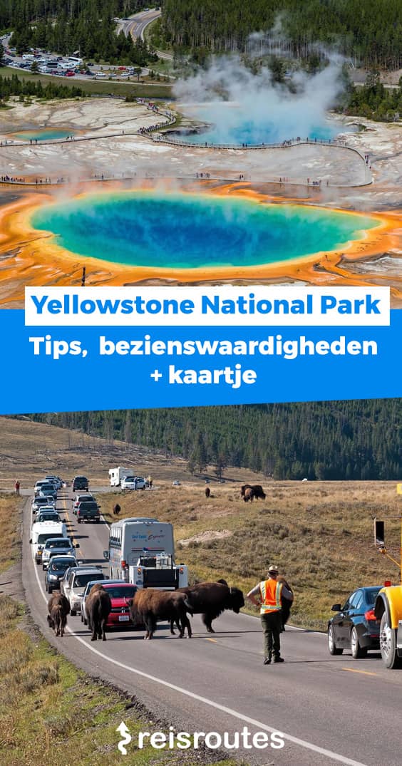 Pinterest Bezoek het Yellowstone National Park: Tips, excursies en bezienswaardigheden + kaart