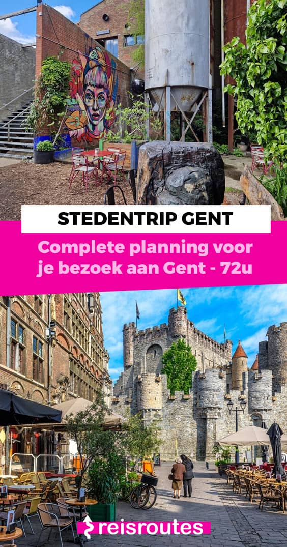 Pinterest Stedentrip Gent: wat zien en doen? + planning en tips voor je citytrip Gent
