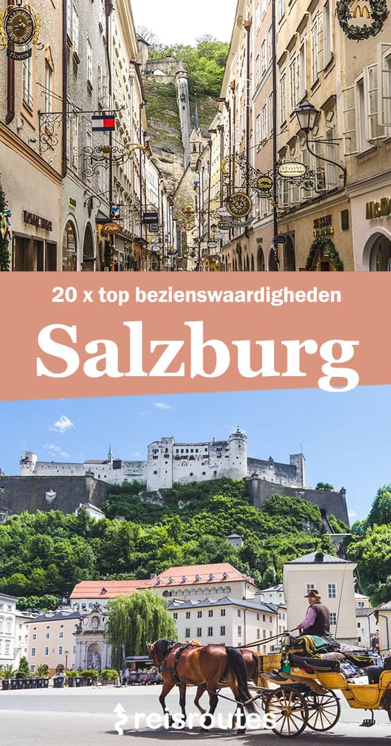 Pinterest 20 x mooiste bezienswaardigheden in Salzburg bezoeken? Tips & info + tours