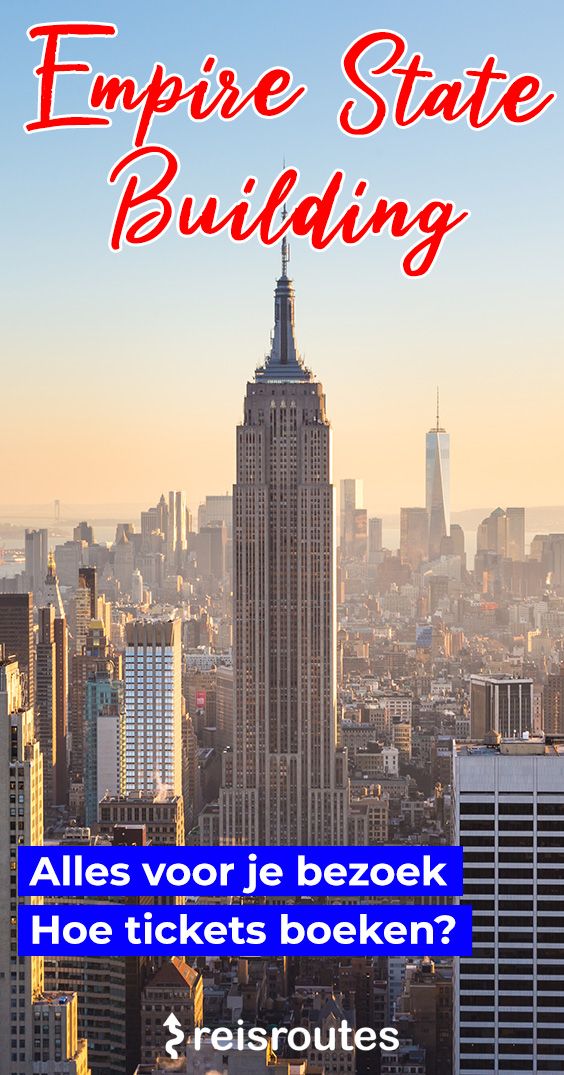 Pinterest Empire State Building bezoeken? Tips & tickets + wachtrijen overslaan?