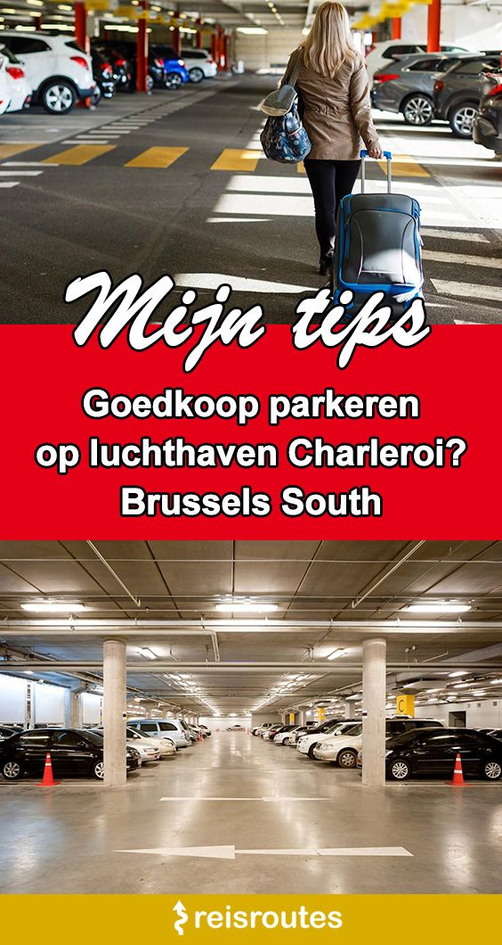 Pinterest Parkeren luchthaven Charleroi: Vanaf € 2,5/dag + gratis parkings