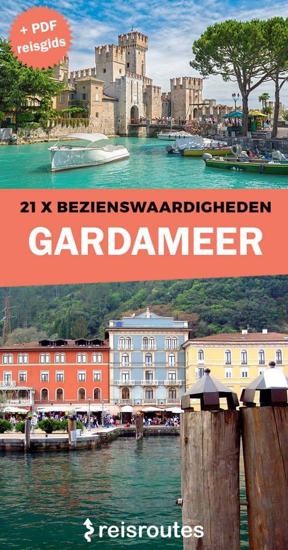 Pinterest Het Gardameer bezoeken? Wat te doen? Bezienswaardigheden, info & tips