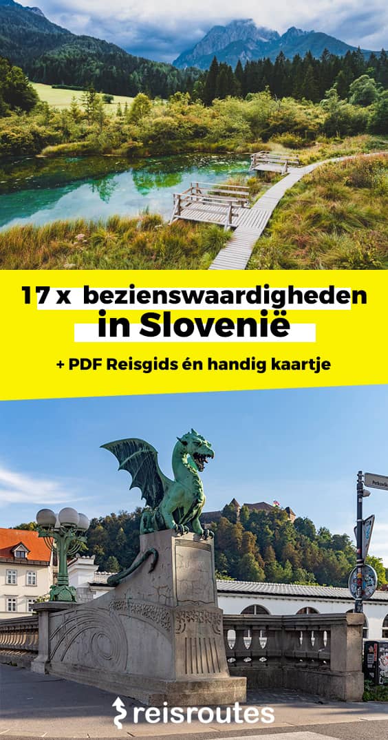 Pinterest 17 x mooiste bezienswaardigheden in Slovenië: ontdek dé highlights van Slovenië