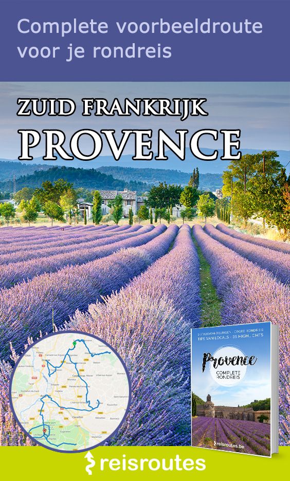 Pinterest Rondreis door de Provence met je eigen auto? Route + kaart