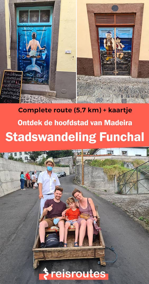 Pinterest Funchal: wandeling door de hoofdstad van Madeira